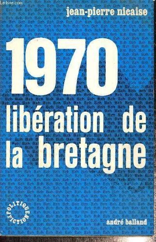 1970 : Libération De La Bretagne