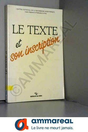 Le Texte Et Son Inscription
