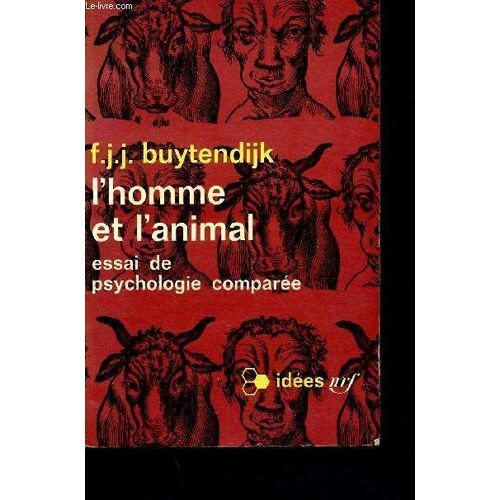 L Homme Et L Animal Essai De Psychologie Comparée - Collection Idées N°87