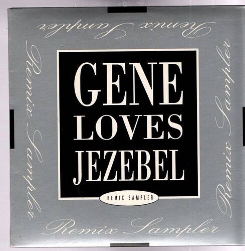 Gene Loves Jezebel : Remix Sampler (Cd)