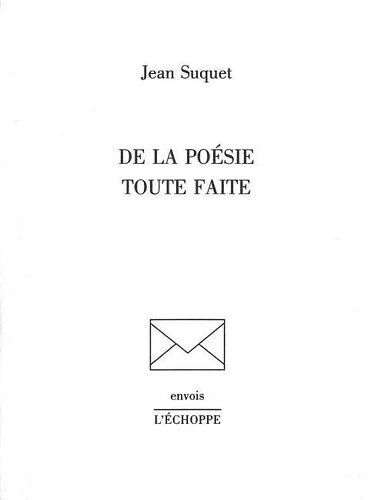 De La Poésie Toute Faite
