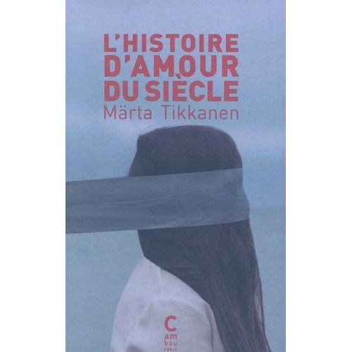 L'histoire D'amour Du Siècle