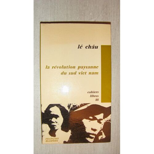 La Révolution Paysanne Du Sud Viet Nam,