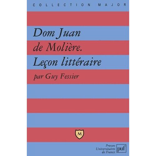 Dom Juan De Molière - Leçon Littéraire