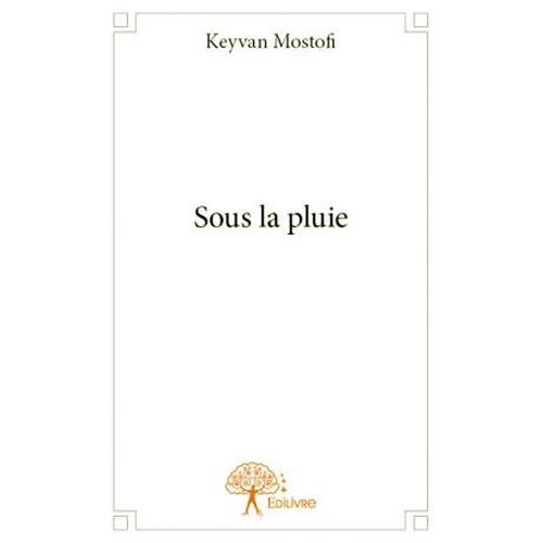 Sous La Pluie