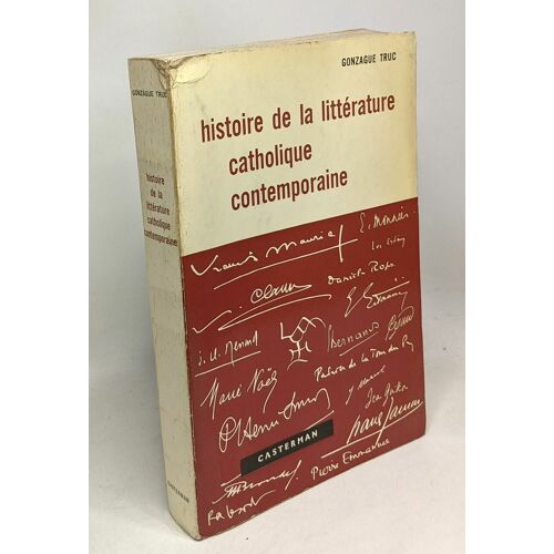 Histoire De La Littérature Catholique Contemporaine