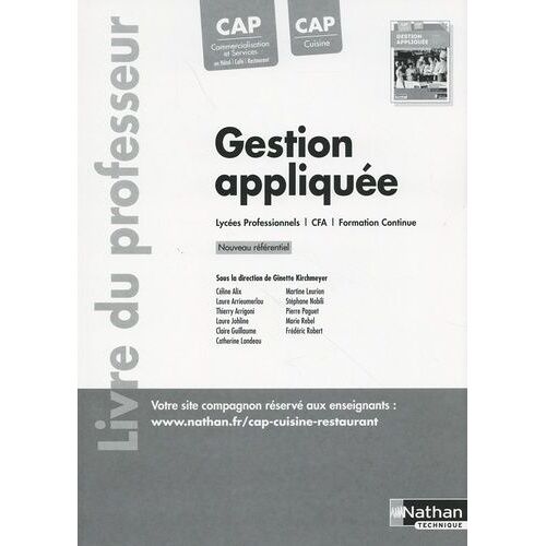 Gestion Appliquée Cap Cuisine Cap Commercialisation Et Services En Hôtel-Café-Restaurant - Livre Du Professeur - Edition 2024