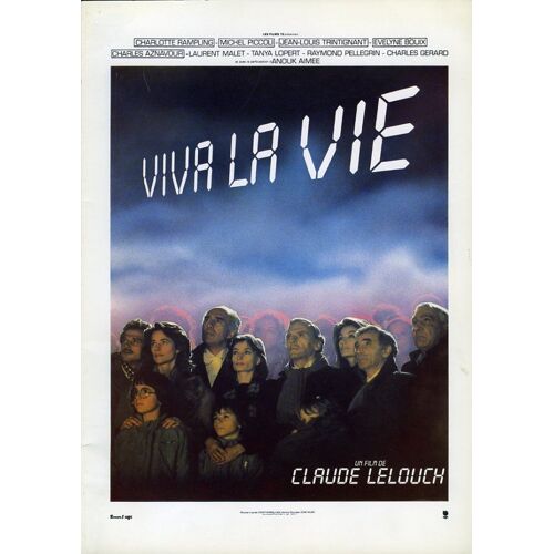 Viva La Vie, Dossier, Claude Lelouch, C Rampling, M. Piccoli, J-L Trintignant, C. Aznavour, A. Aimée