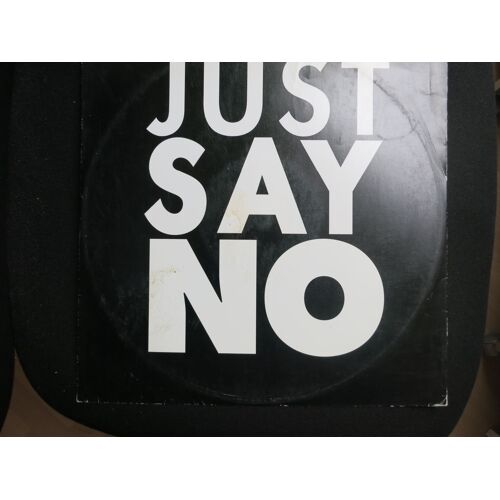 Just Say No. Vinyle Maxi 45 Tours.