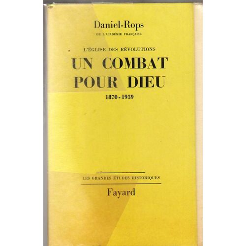Un Combat Pour Dieu - Daniel-Rops.
