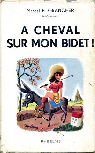 A Cheval Sur Mon Bidet !