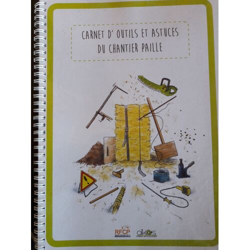 Carnet D'outils Et Astuces Du Chantier Paille