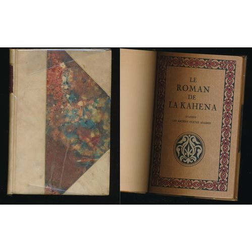 Le Roman De La Kahena D'après Les Anciens Textes Arabes