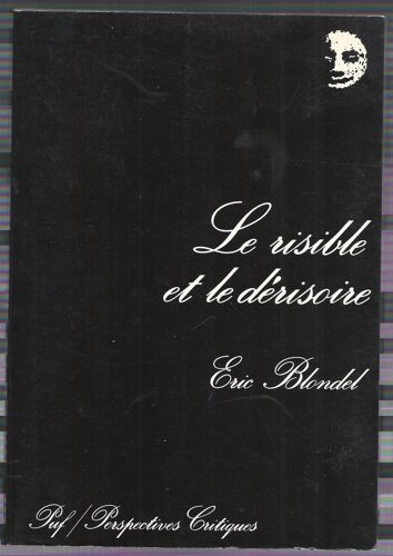 Le Risible Et Le Dérisoire