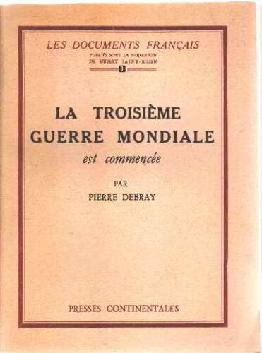 La Troisieme Guerre Mondiale Est Commencée