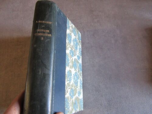 Alfred De Musset Par Edmond Bire Ouvrage Illustree 26 Heliogravures D Apres Dessins De Maillart Tome 1 Premieres Poesies 1829 1835 Editions Garnier 1907