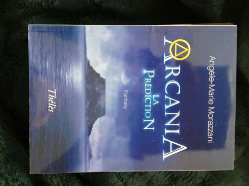 Arcania La Prédiction