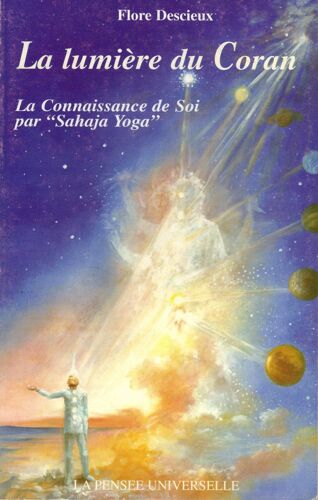 La Lumière Du Coran - La Connaissance De Soi Par Sahaya Yoga