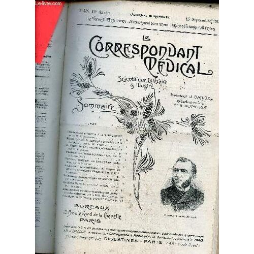 Le Correspondant Médical Scientifique Littéraire & Illustré N°334 15e Année 15 Septembre 1908 - Observations Relatives À La Tridigestine - Biographie Du Dr Adolphe Nicolas - La Céphalée Des Tumeurs(...)