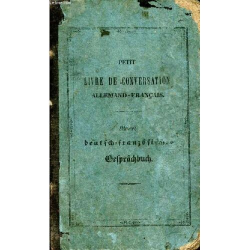 Petit Livre De Conversation Allemand-Français À L Usage De La Jeunesse