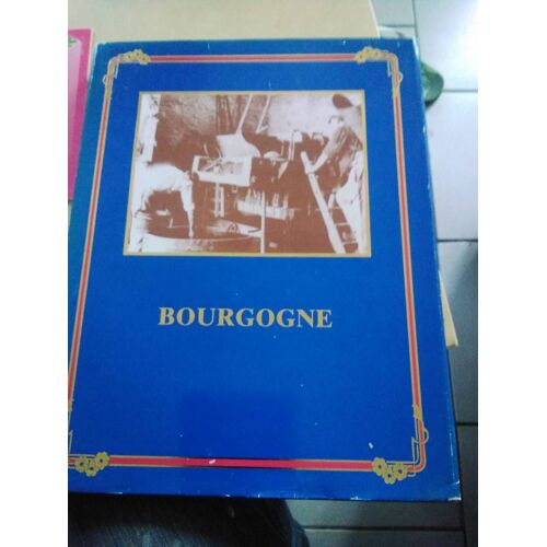 La France De Nos Grands Meres Bourgogne