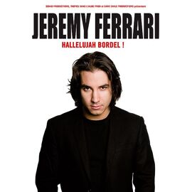 Jérémy Ferrari - Hallelujah Bordel !