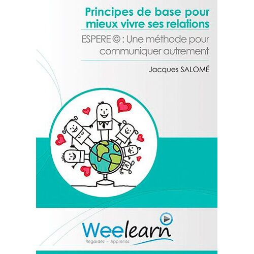 Principes De Base Pour Mieux Vivre Ses Relations
