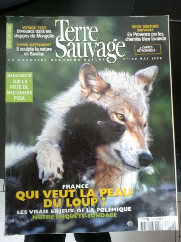 Terre Sauvage N° 150 : France: Qui Veut La Peau Du Loup ?