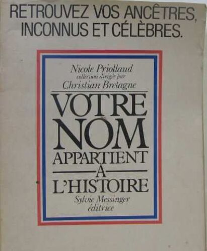 Votre Nom Appartient À L'histoire
