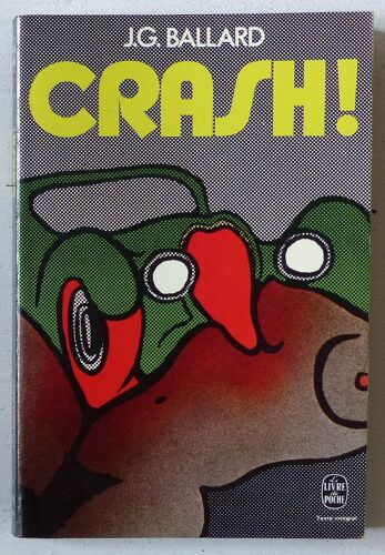 Crash! (Collection 'le Livre De Poche' N°4933)