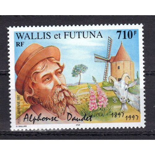 Wallis Et Futuna 1997 Poste Aerienne : Centenaire De La Mort De L'écrivain Alphonse Daudet (1840-1897) : Portrait, Moulin, Chèvre, Digitales - Timbre 710 F. Neuf ** Cote 21,50 