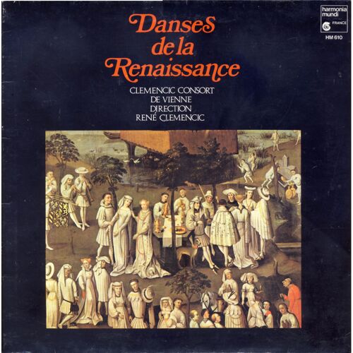 Danses De La Renaissance (Harmonia Mundi  Hm 610)