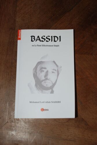 Bassidi Ou Le Passé Effectivement Simple