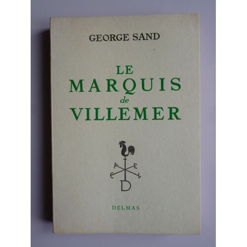 Le Marquis De Villemer
