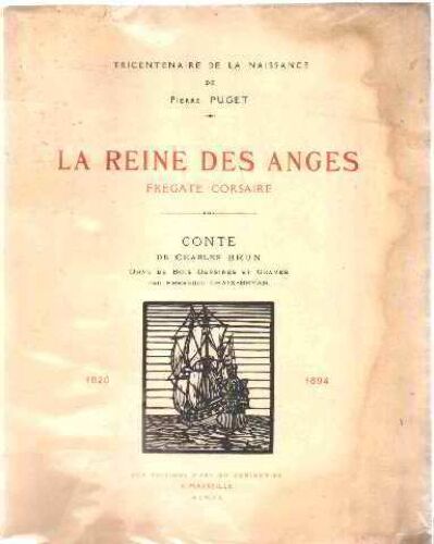 La Reine Des Anges Frégate Corsaire / Orné De Bois Dessinés Et Graves Par Emmanuel Chaix-Bryan