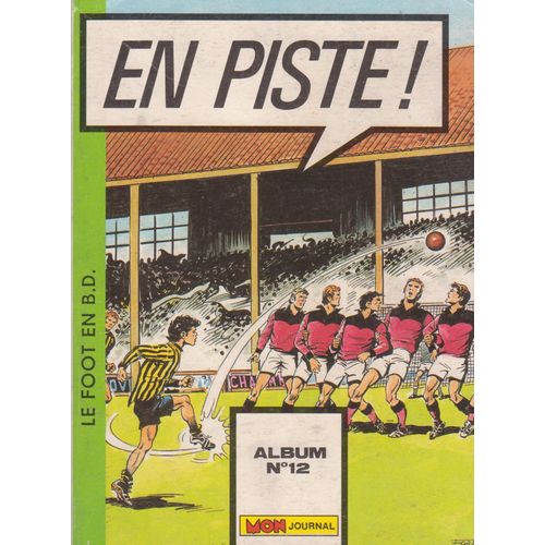 En Piste ! Album 12  Numéros 35-36-37  Avril Mai Juin 1988 Mon Journal  Gamba  35 36 37