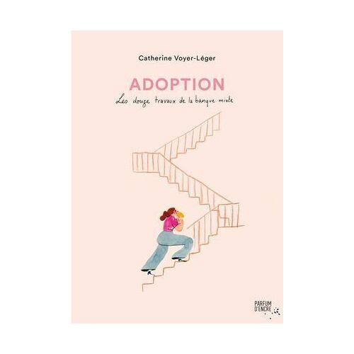 Adoption - Les Douze Travaux De La Banque Mixte