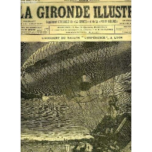 La Gironde Illustree N° 95 - L'accident Du Ballon L'esperance, A Lyon - Trois Aeronautes Blesses