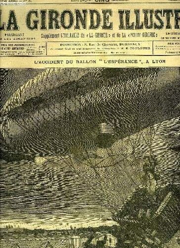 La Gironde Illustree N° 95 - L'accident Du Ballon L'esperance, A Lyon - Trois Aeronautes Blesses