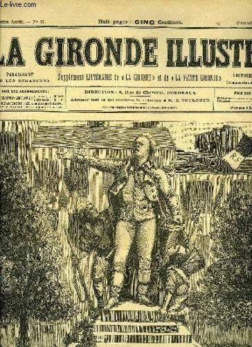 La Gironde Illustree N° 31 - Inauguration Du Monument Eleve A Danton Par La Ville De Paris
