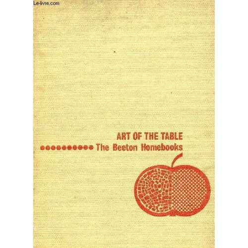 The Beeton Homebooks, 4, Art Of Table