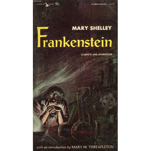 Frankenstein (Or The Modern Prometheus)
