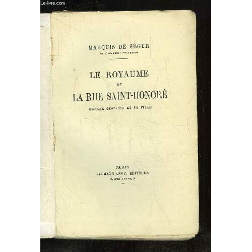 Le Royaume De La Rue Saint Honore. Madame Geoffrin Et Sa Fille.