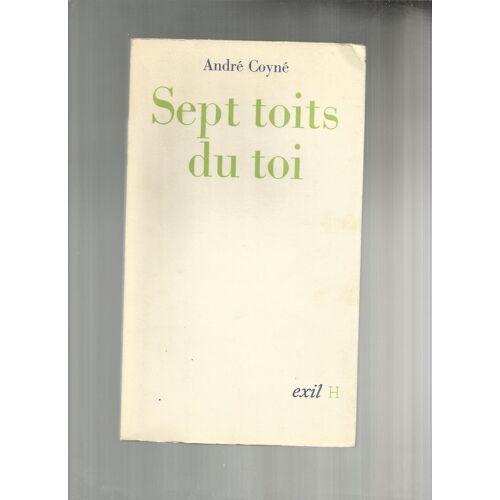 Sept Toits Du Toi Suivi De Surtoit