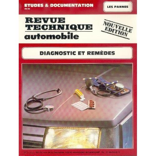 Revue Technique Automobile Diagnostic Et Remèdes (Nouvelle Édition) 3