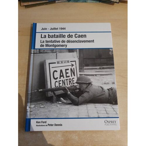La Bataille De Caen La Tentative De Désenclavement De Montgomery