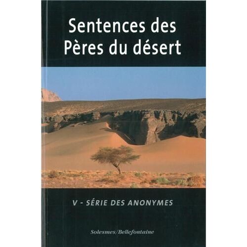 Sentences Des Peres Du Desert V Serie Des Anonymes