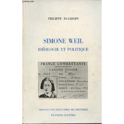 Simone Weil - Idéologie Et Politique
