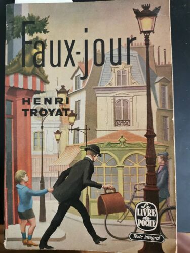 Henry Troyat Faux Jour