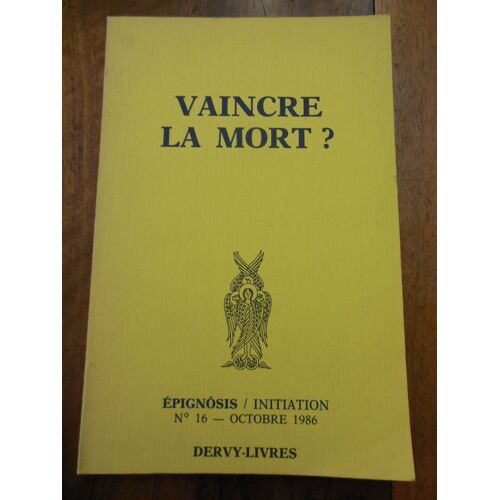 Vaincre La Mort ?